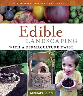 Front cover_Edible Landscaping with a Permaculture Twist