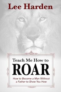 Couverture_Teach Me How To Roar
