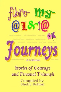 Front cover_Fibromyalgia Journeys, A Collection