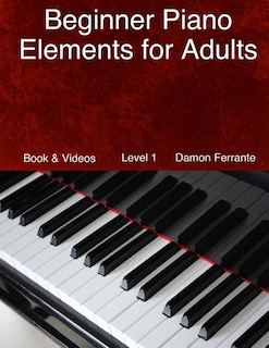 Couverture_Beginner Piano Elements for Adults
