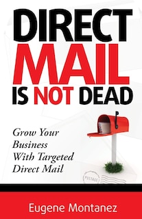 Couverture_Direct Mail Is NOT Dead