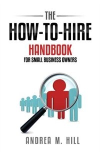 Couverture_The How-to-Hire Handbook for Small Business Owners