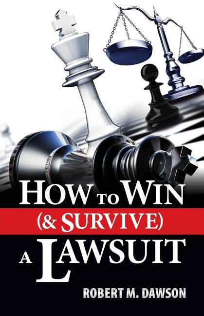 Front cover_How to Win (& Survive) a Lawsuit