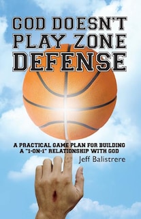 Front cover_God Doesn't Play Zone Defense