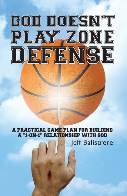 Front cover_God Doesn't Play Zone Defense