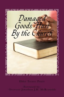 Front cover_Damaged Goods Hurt By the Church