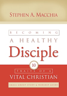 Front cover_Becoming a Healthy Disciple