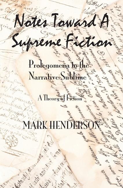 Front cover_Notes Toward A Supreme Fiction
