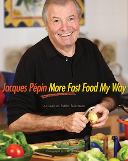 Front cover_Jacques Pépin More Fast Food My Way