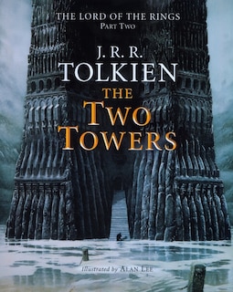 The Two Towers: Being The Second Part Of The Lord Of The Rings