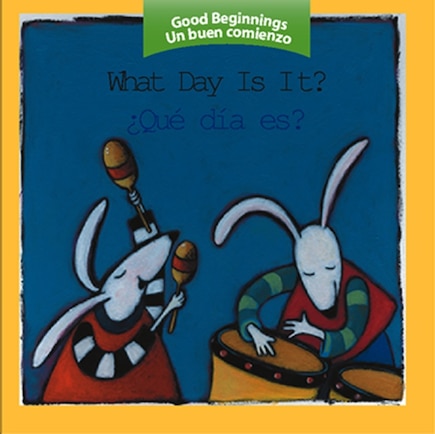 What Day Is It?/¿Qué día es hoy?: Bilingual English-Spanish