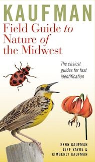 Front cover_Kaufman Field Guide to Nature of the Midwest