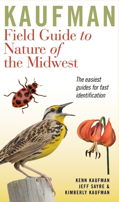Front cover_Kaufman Field Guide to Nature of the Midwest