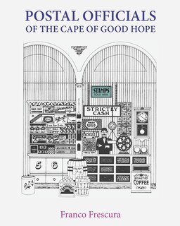 Front cover_Postal Officials of the Cape of Good Hope
