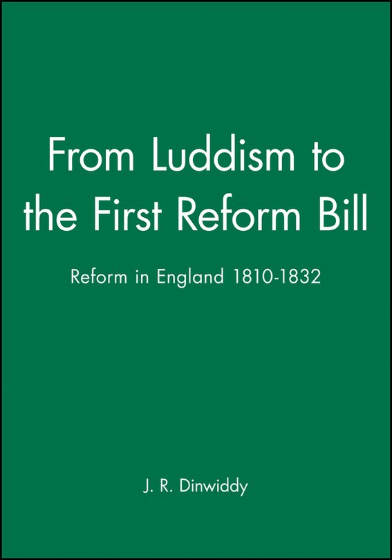 Front cover_From Luddism to the First Reform Bill