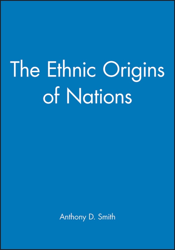 Front cover_The Ethnic Origins of Nations