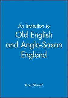Front cover_An Invitation to Old English and Anglo-Saxon England
