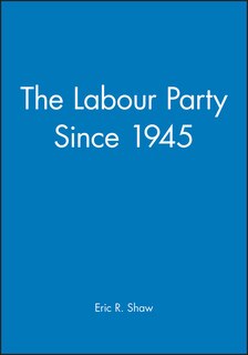 Couverture_The Labour Party Since 1945