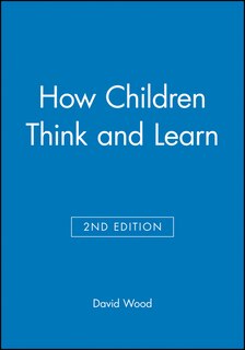 Front cover_How Children Think and Learn
