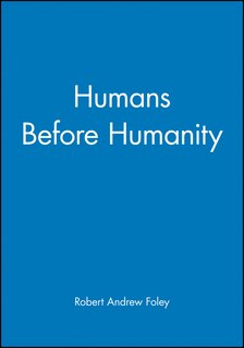 Front cover_Humans Before Humanity