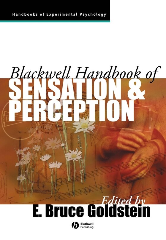 Blackwell Handbook of Sensation and Perception