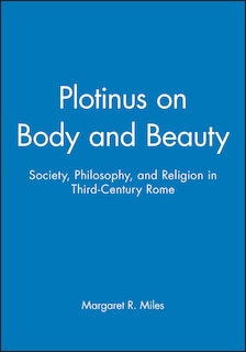 Front cover_Plotinus on Body and Beauty