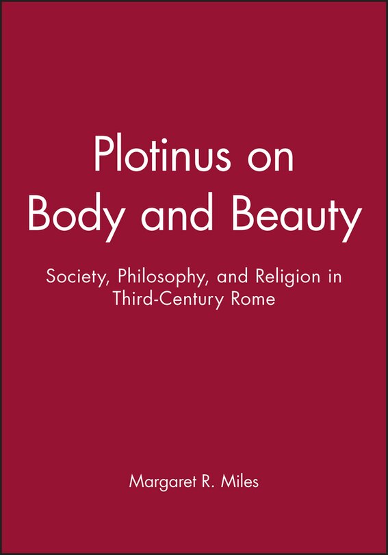 Front cover_Plotinus on Body and Beauty