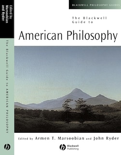 Front cover_The Blackwell Guide to American Philosophy