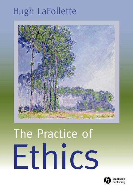 Front cover_The Practice of Ethics