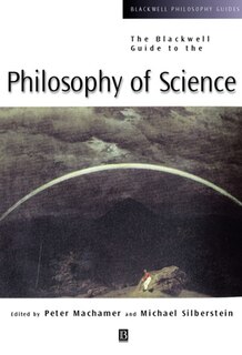 Couverture_The Blackwell Guide to the Philosophy of Science