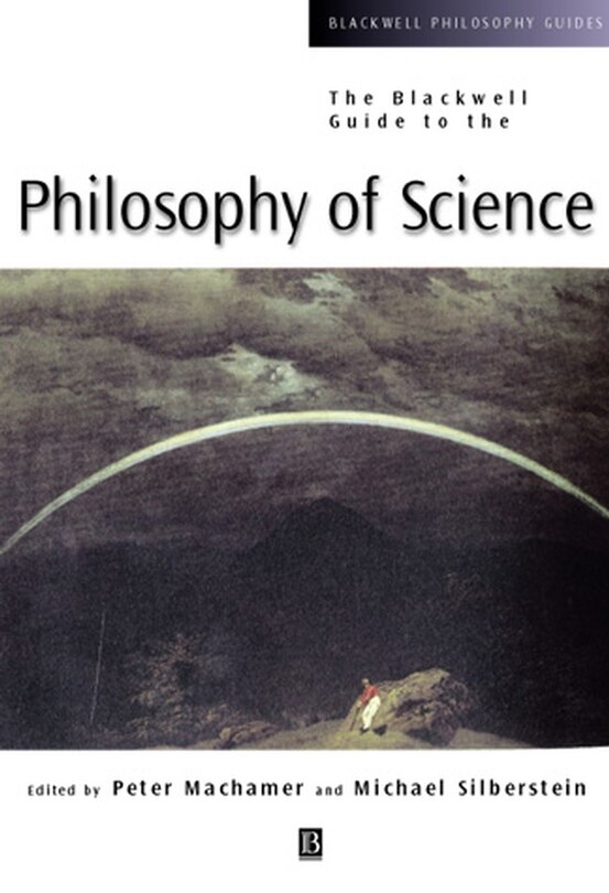 Couverture_The Blackwell Guide to the Philosophy of Science