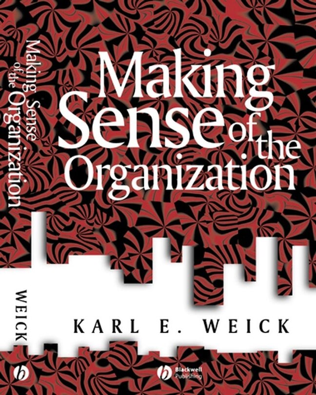Front cover_Making Sense of the Organization