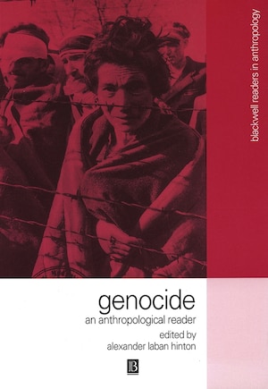 Genocide: An Anthropological Reader