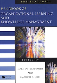 Couverture_The Blackwell Handbook of Organizational Learning and Knowledge Management