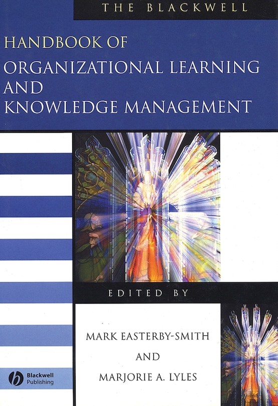 Couverture_The Blackwell Handbook of Organizational Learning and Knowledge Management