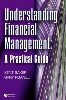 Understanding Financial Management: A Practical Guide