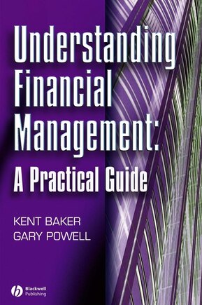 Understanding Financial Management: A Practical Guide