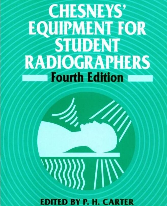 Front cover_Chesneys' Equipment for Student Radiographers