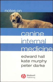 Notes on Canine Internal Medicine