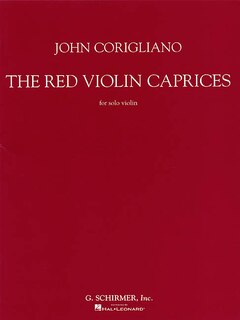 The Red Violin Caprices: for Solo Violin