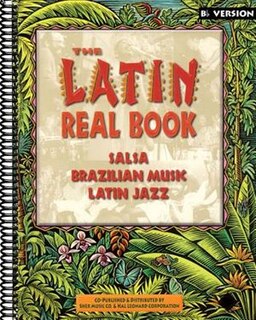 The Latin Real Book - E-flat Edition: EB Edition