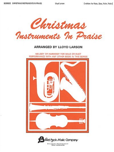 Christmas Instruments in Praise: C Instruments (flute, Oboe & Others)