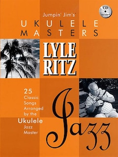 Couverture_Jumpin' Jim's Ukulele Masters: Lyle Ritz