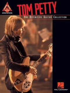 Front cover_Tom Petty - The Definitive Guitar Collection