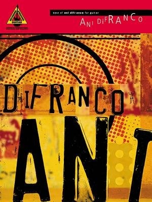 Front cover_Best of Ani DiFranco for Guitar