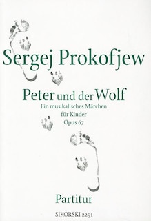 Peter And The Wolf, Op. 67: Full Score