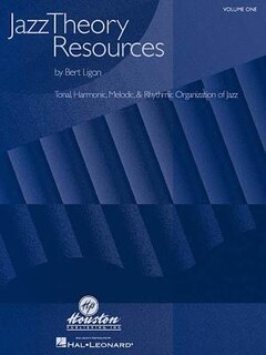 Jazz Theory Resources: Volume 1