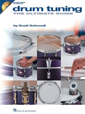 Drum Tuning: The Ultimate Guide