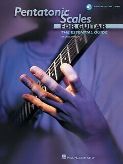Pentatonic Scales for Guitar: The Essential Guide