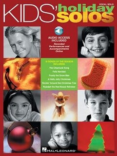 Kids' Holiday Solos: Vocal Solos With Online Audio
